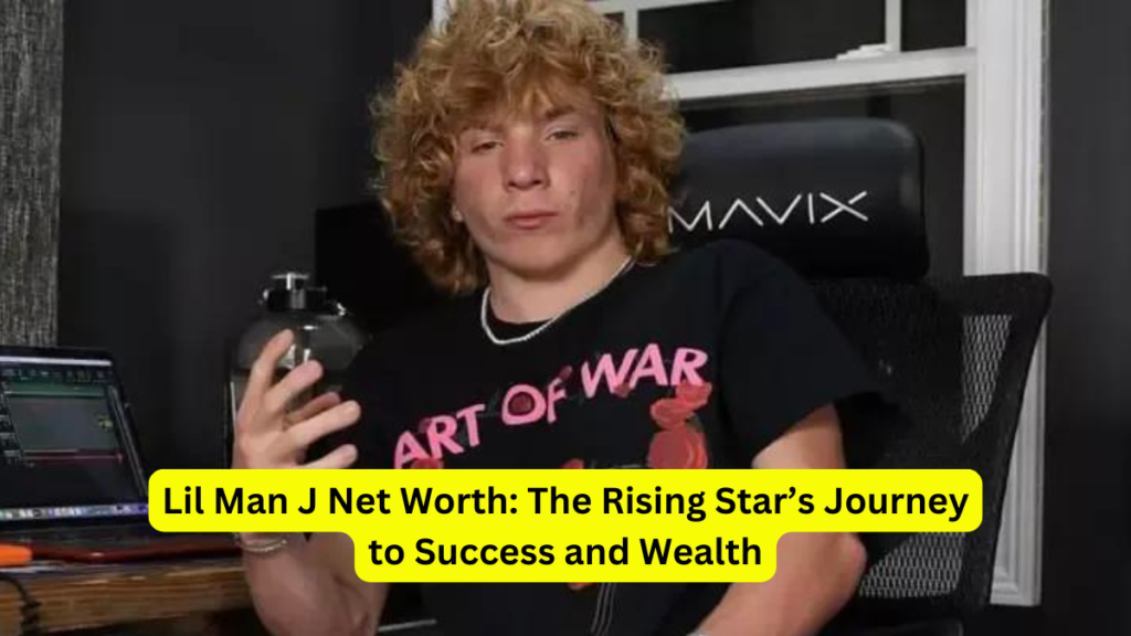 Lil Man J Net Worth: The Rising Star’s Journey to Success and Wealth